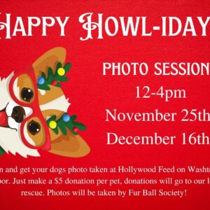 Nov. 25 and Dec. 16 get your pet's photo with Santa at Hollywood Feed